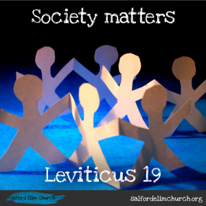 Society matters | Leviticus 19