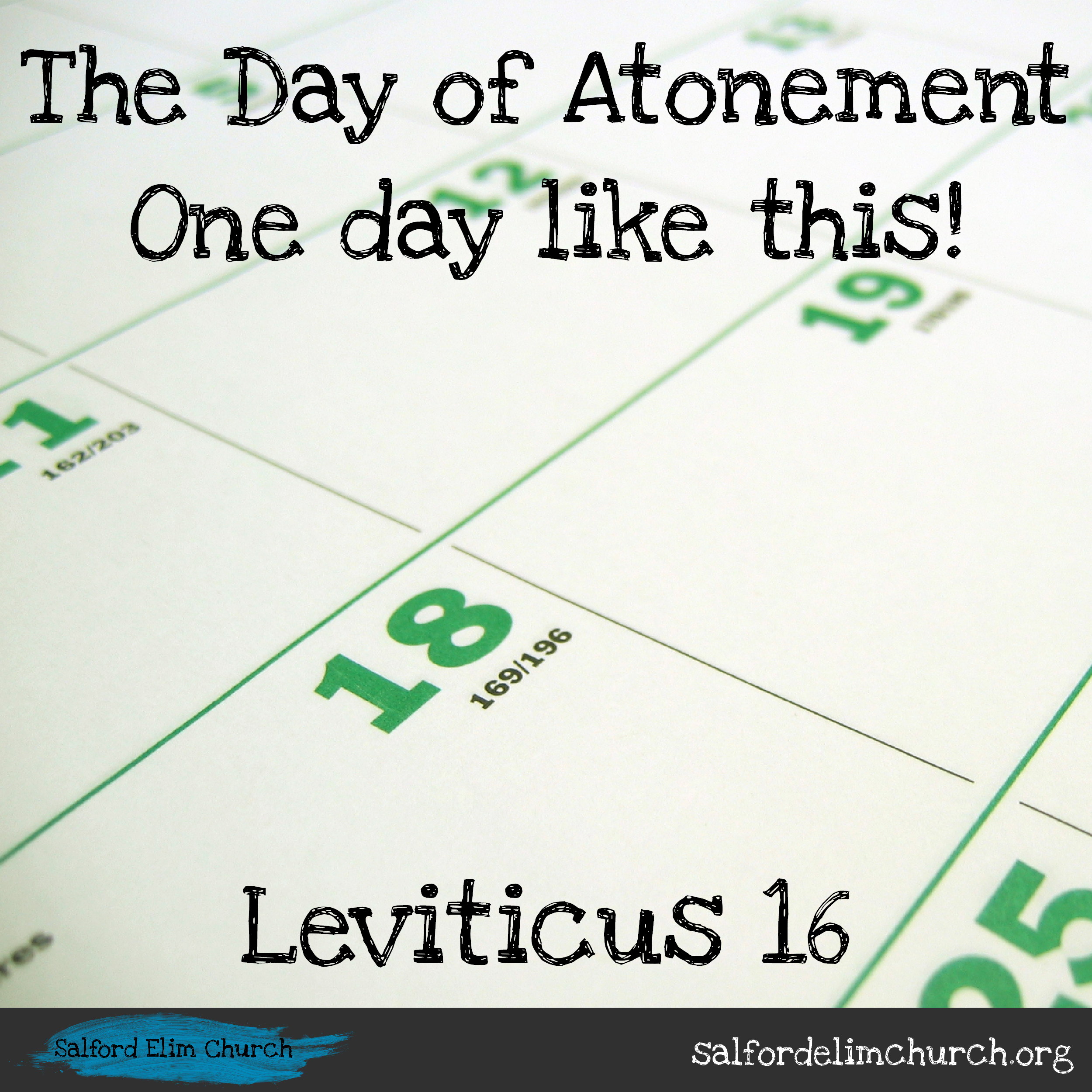 Leviticus 16 | The Day of Atonement - one day like this!