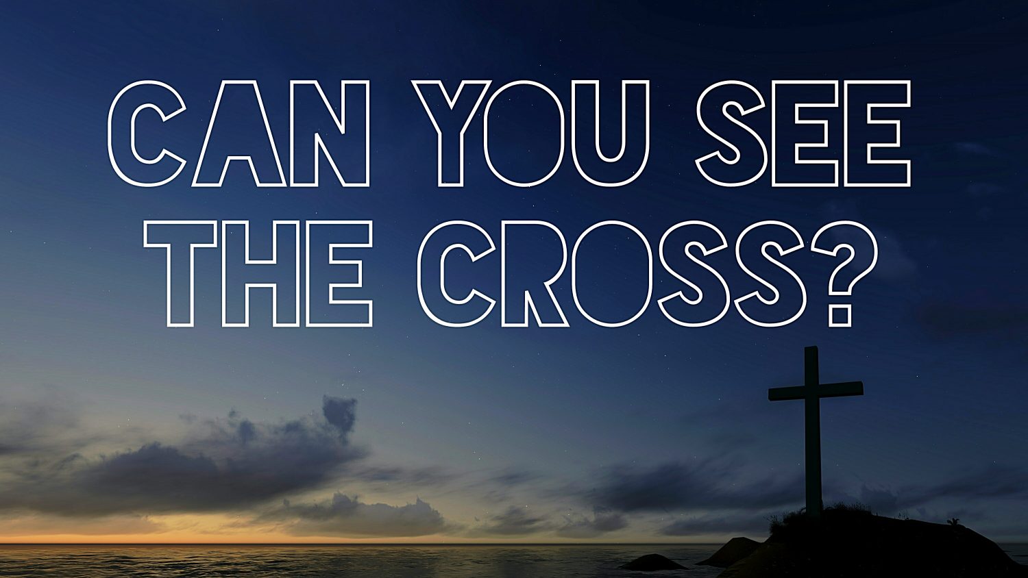 Can You See The Cross?
